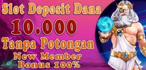 Situs Slot Deposit 10rb Aman Terpercaya